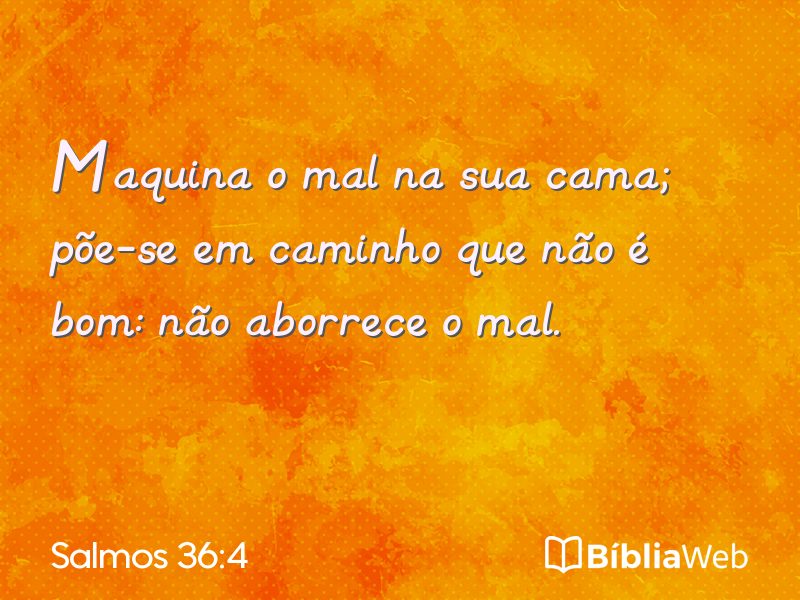 Salmos 36:4 em imagem para compartilhar