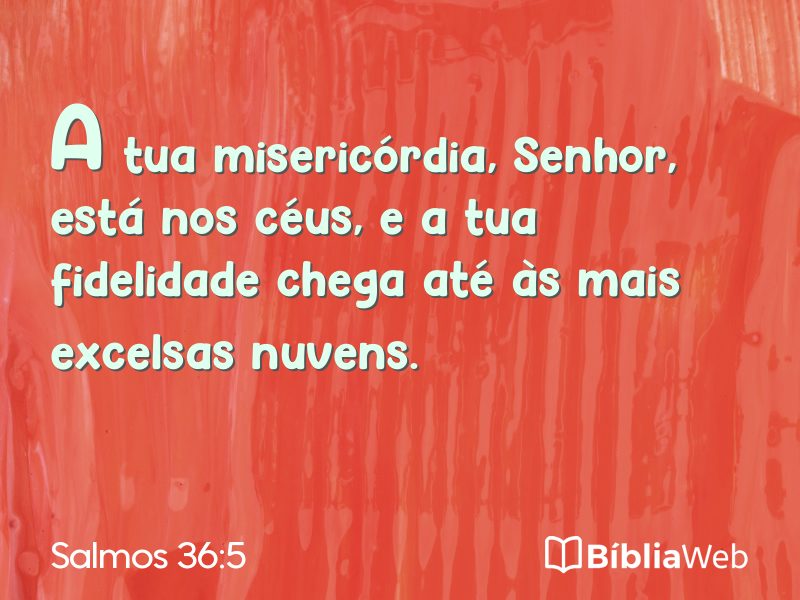 Salmos 36:5 em imagem para compartilhar