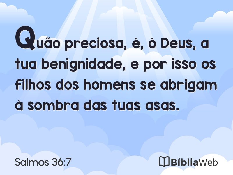 Salmos 36:7 em imagem para compartilhar