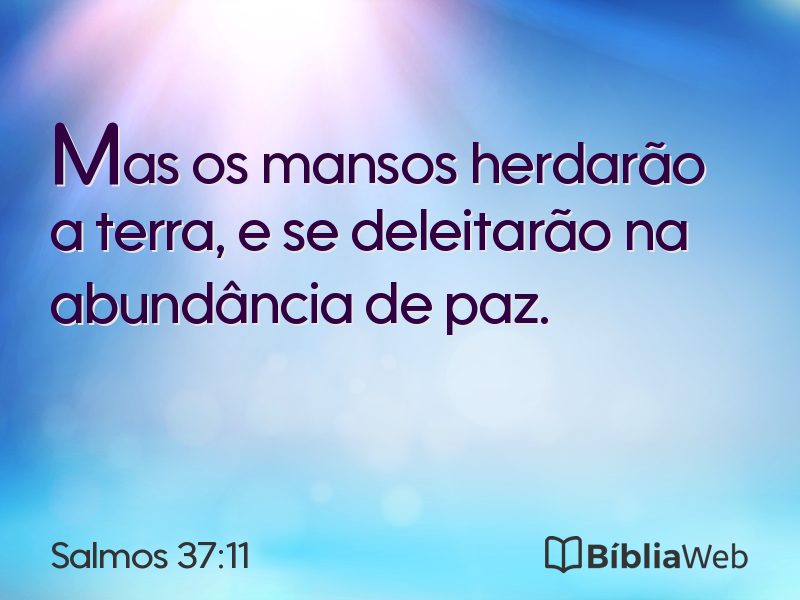 Salmos 37:11 em imagem para compartilhar