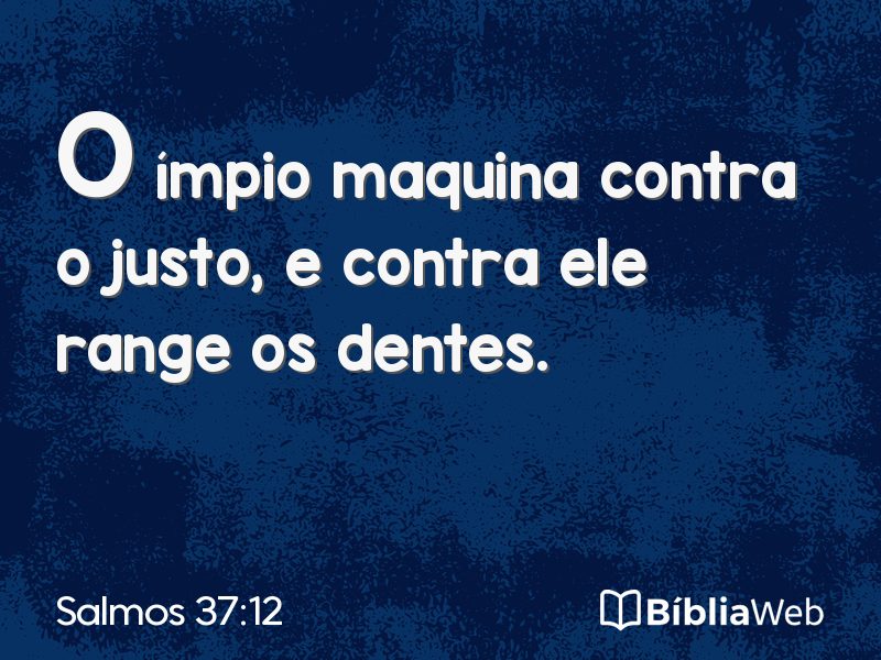 Salmos 37:12 em imagem para compartilhar