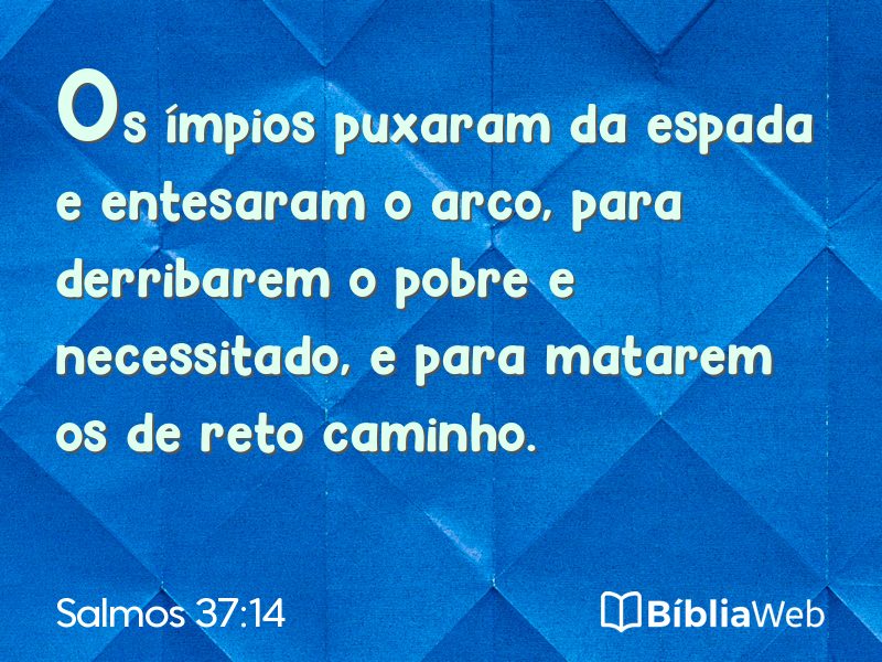 Salmos 37:14 em imagem para compartilhar