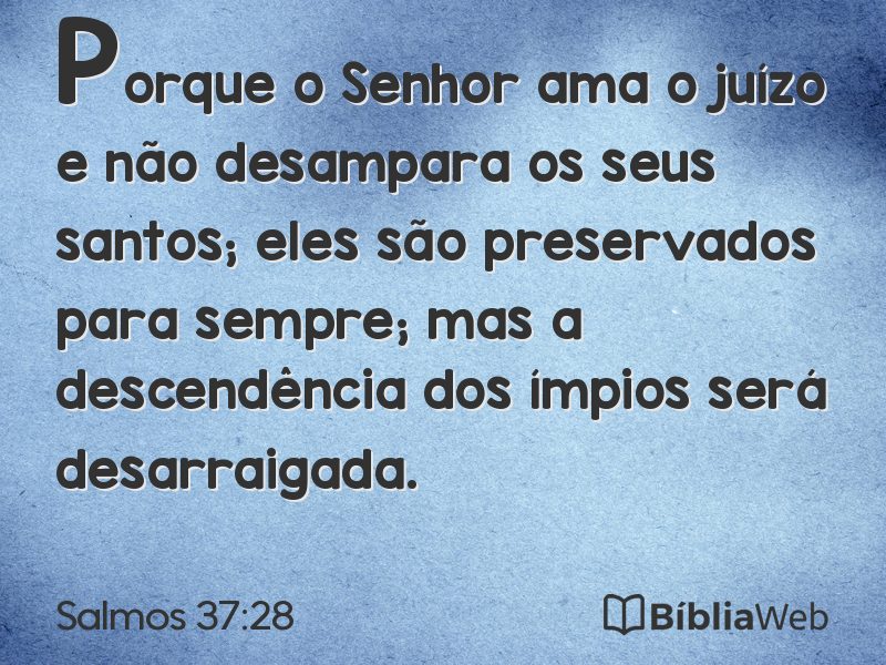 Salmos 37:28 em imagem para compartilhar