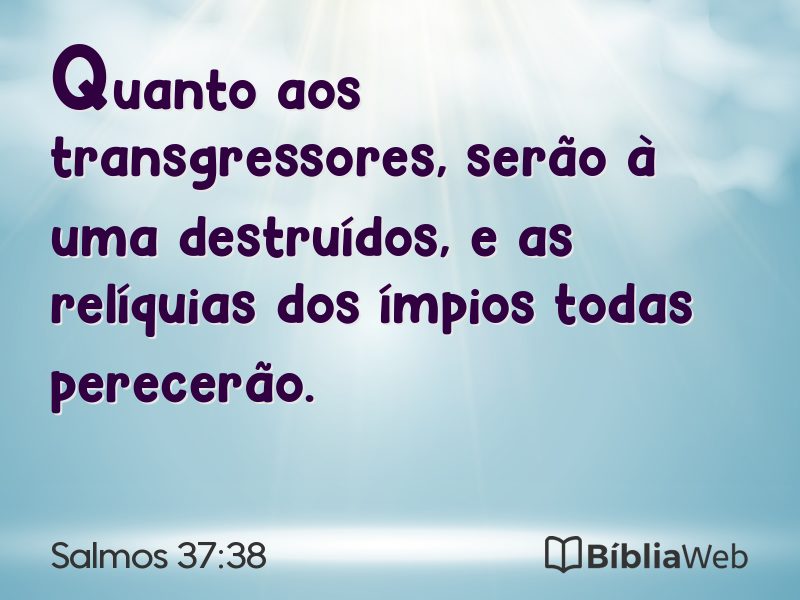 Salmos 37:38 em imagem para compartilhar
