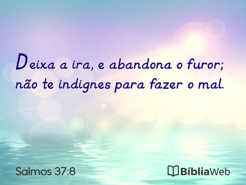 Salmos 37:8 em imagem para compartilhar