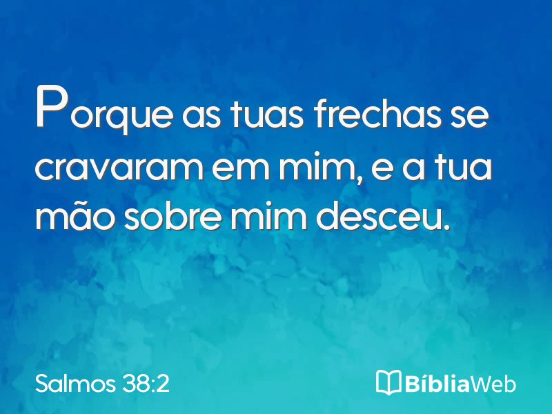 Salmos 38:2 em imagem para compartilhar