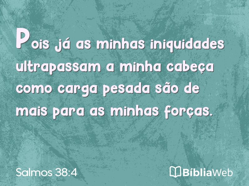 Salmos 38:4 em imagem para compartilhar
