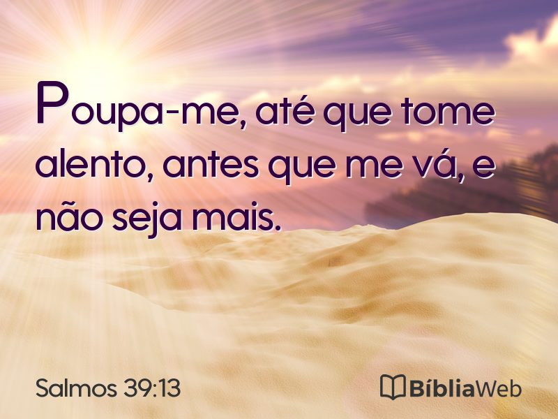 Salmos 39:13 em imagem para compartilhar
