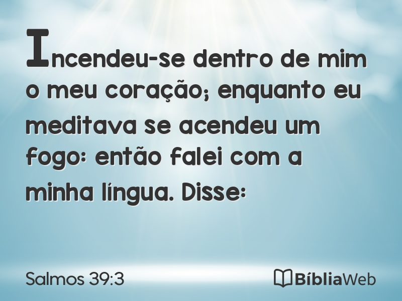 Salmos 39:3 em imagem para compartilhar