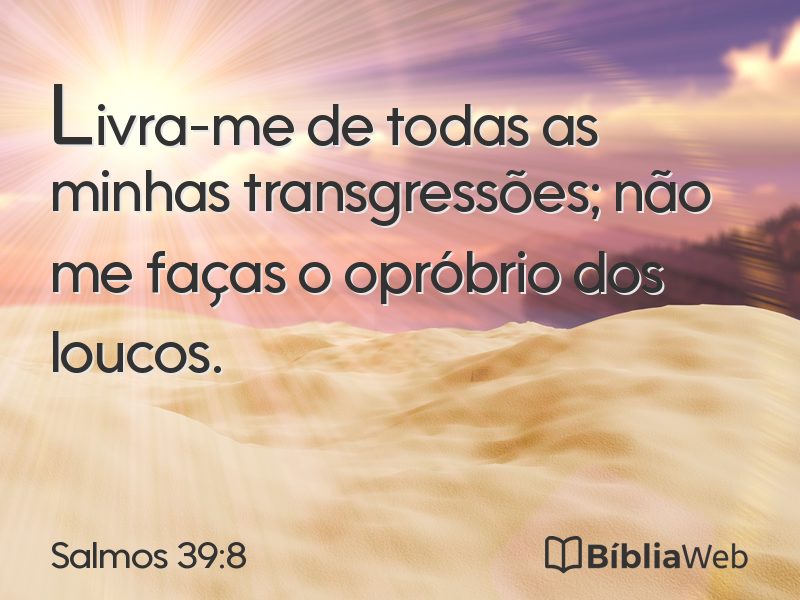 Salmos 39:8 em imagem para compartilhar