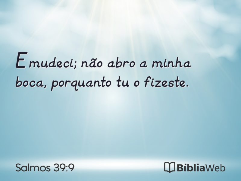 Salmos 39:9 em imagem para compartilhar