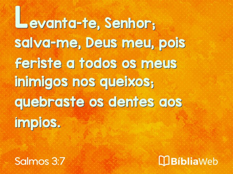 Salmos 3:7 em imagem para compartilhar