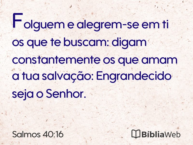 Salmos 40:16 em imagem para compartilhar