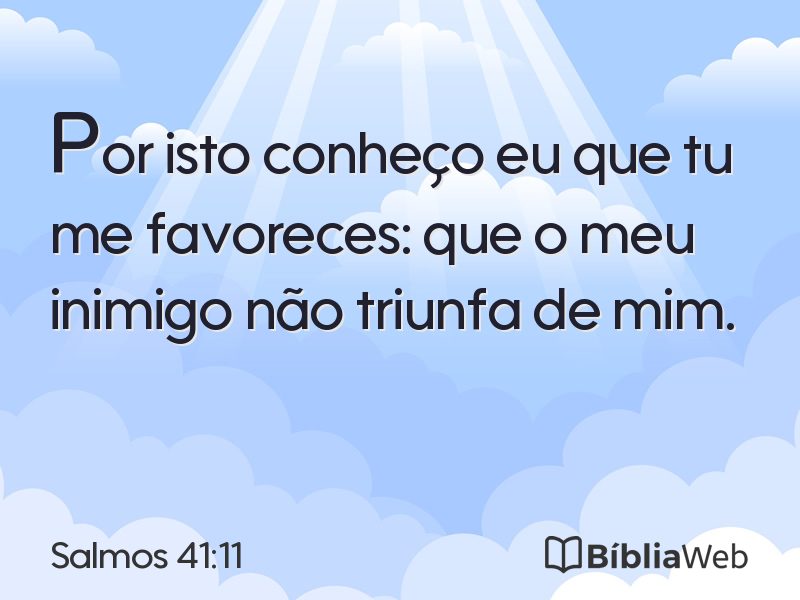 Salmos 41:11 em imagem para compartilhar
