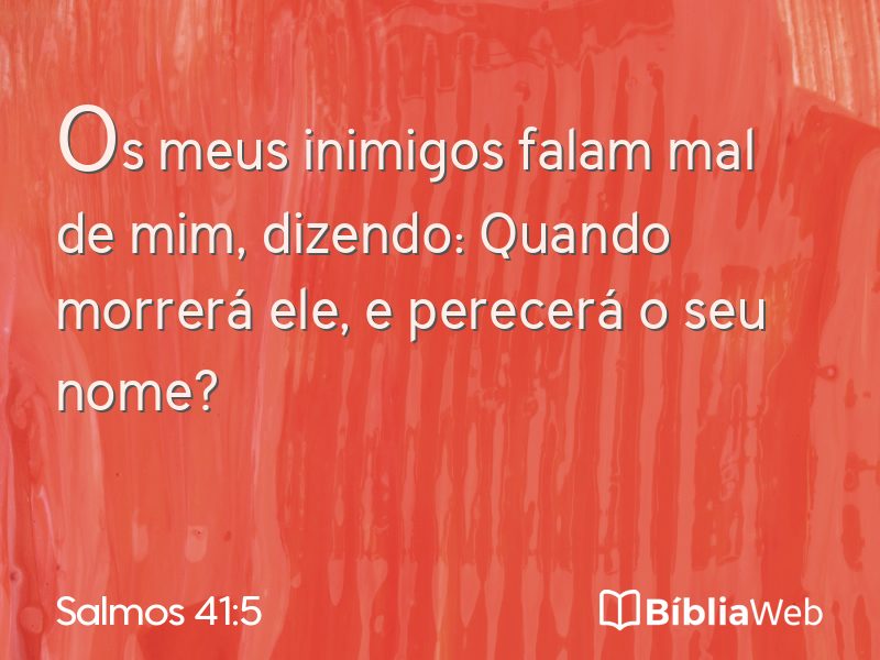 Salmos 41:5 em imagem para compartilhar