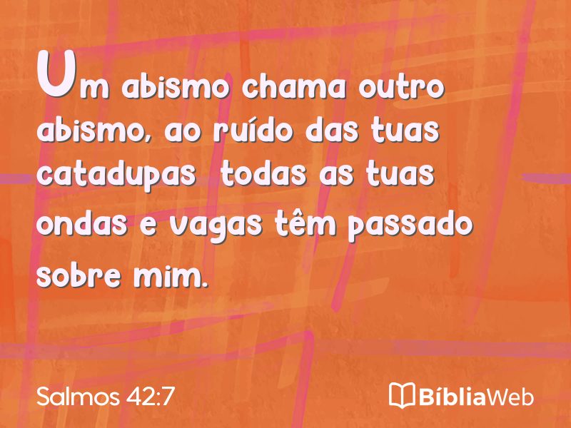 Salmos 42:7 em imagem para compartilhar