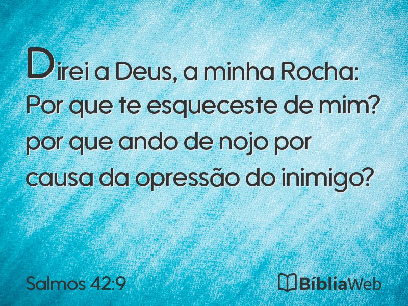 Salmos 42:9 em imagem para compartilhar