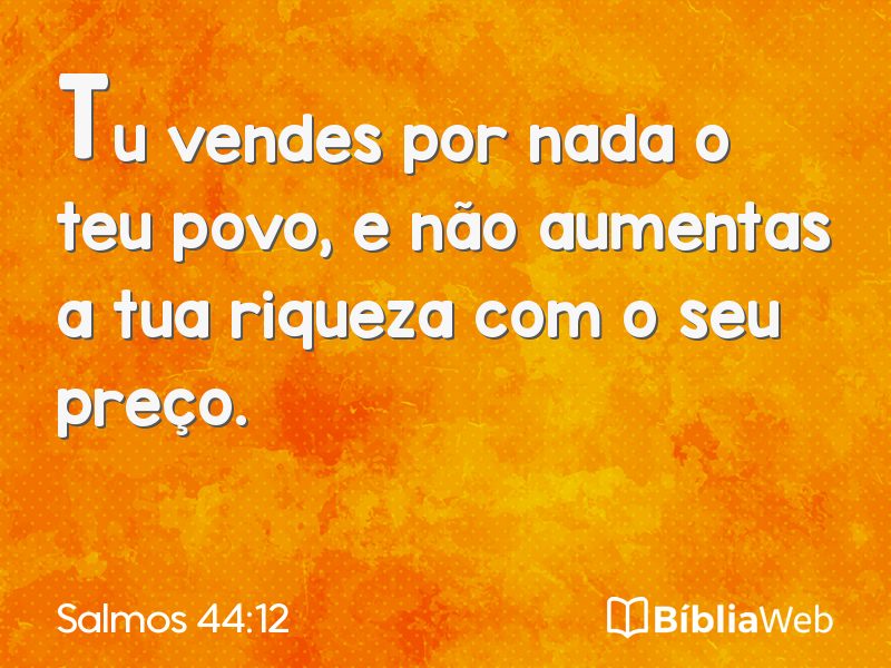Salmos 44:12 em imagem para compartilhar