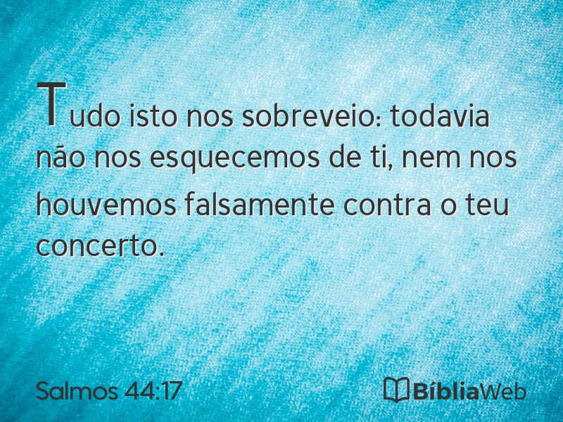 Salmos 44:17 em imagem para compartilhar