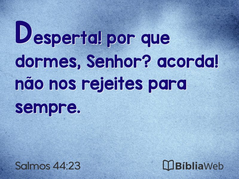 Salmos 44:23 em imagem para compartilhar