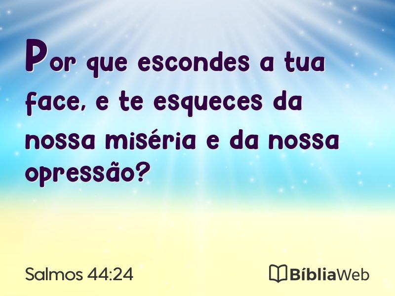 Salmos 44:24 em imagem para compartilhar