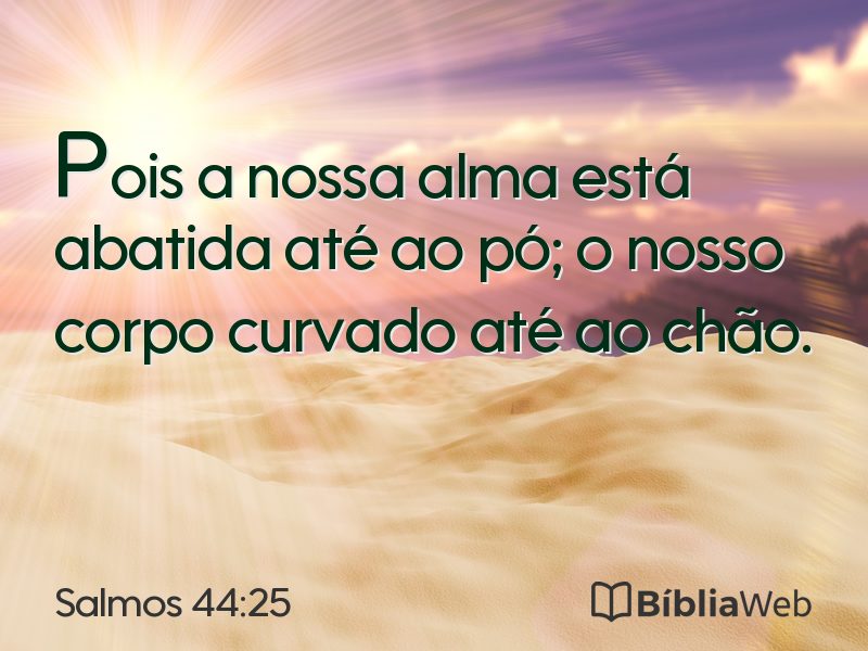 Salmos 44:25 em imagem para compartilhar