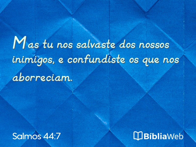 Salmos 44:7 em imagem para compartilhar