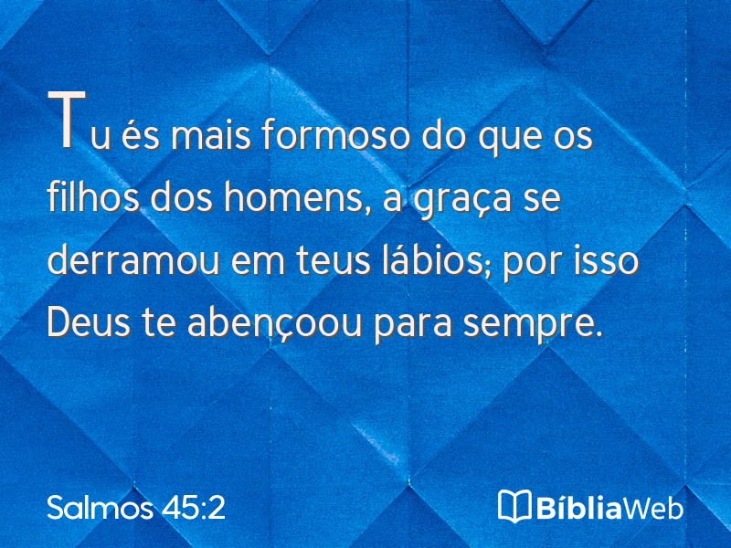 Salmos 45:2 em imagem para compartilhar