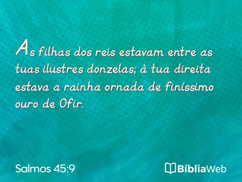 Salmos 45:9 em imagem para compartilhar