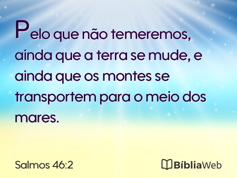 Salmos 46:2 em imagem para compartilhar