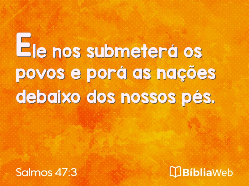 Salmos 47:3 em imagem para compartilhar