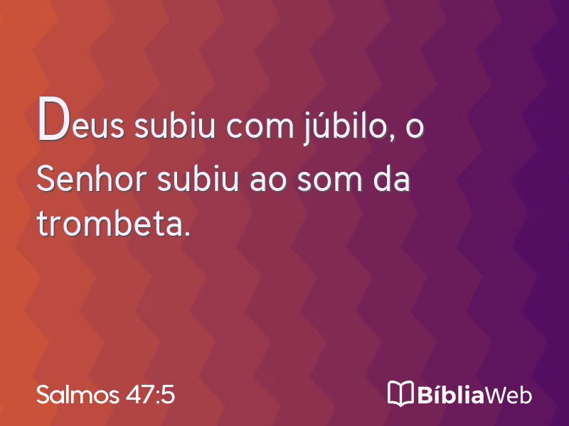 Salmos 47:5 em imagem para compartilhar