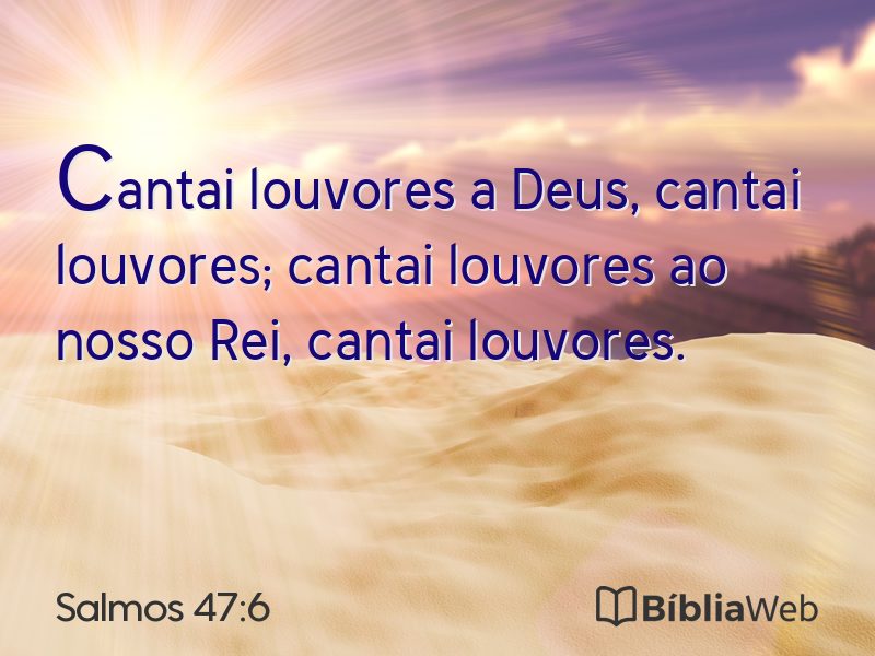 Salmos 47:6 em imagem para compartilhar