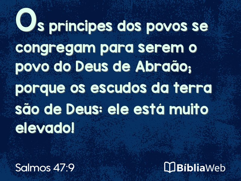 Salmos 47:9 em imagem para compartilhar