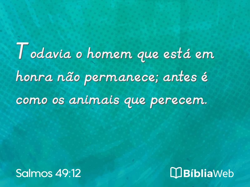 Salmos 49:12 em imagem para compartilhar