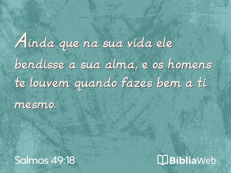 Salmos 49:18 em imagem para compartilhar