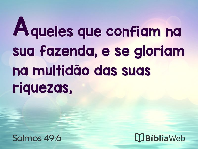 Salmos 49:6 em imagem para compartilhar