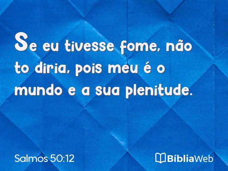 Salmos 50:12 em imagem para compartilhar