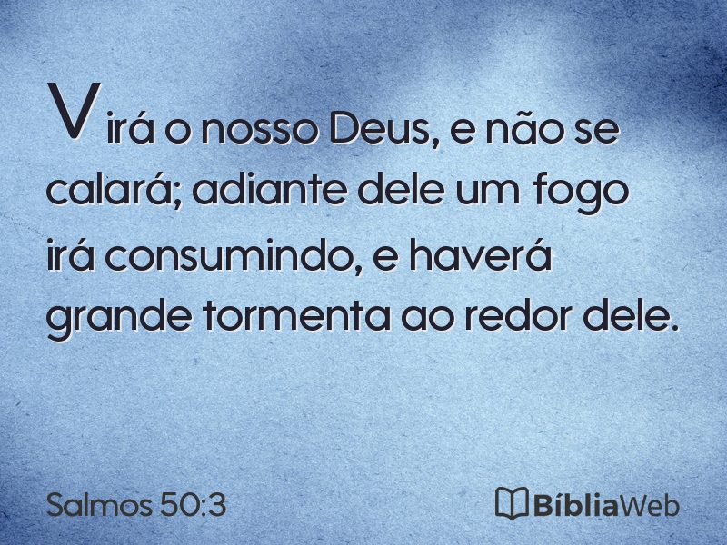 Salmos 50:3 em imagem para compartilhar