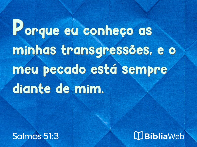 Salmos 51:3 em imagem para compartilhar