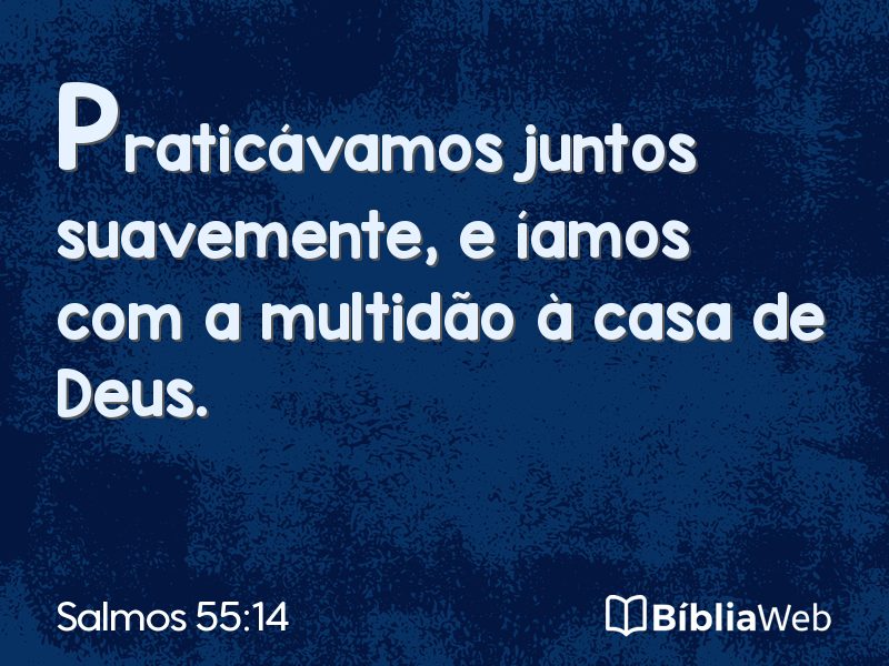 Salmos 55:14 em imagem para compartilhar