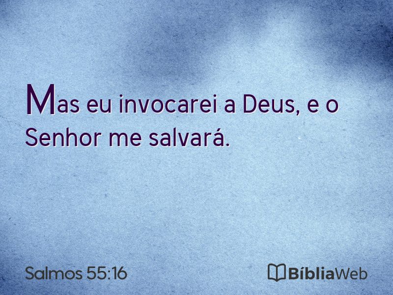 Salmos 55:16 em imagem para compartilhar