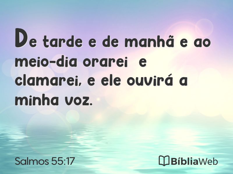 Salmos 55:17 em imagem para compartilhar
