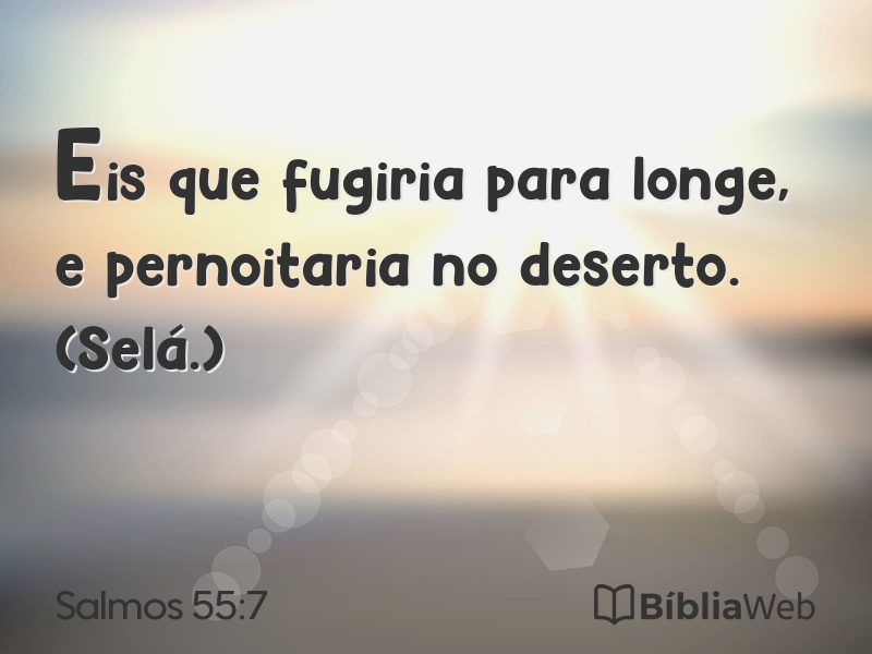 Salmos 55:7 em imagem para compartilhar
