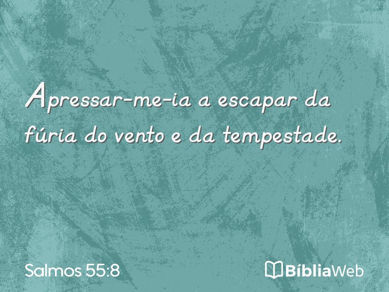 Salmos 55:8 em imagem para compartilhar