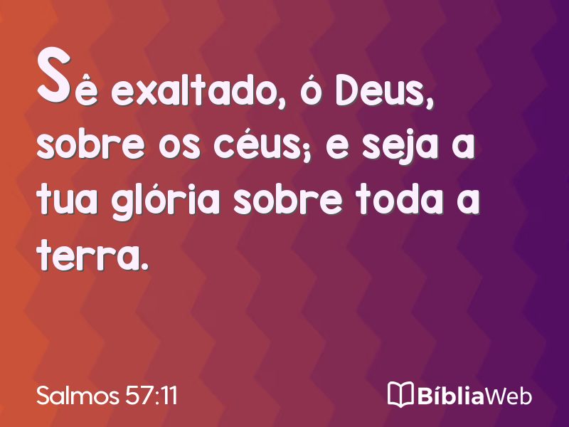 Salmos 57:11 em imagem para compartilhar