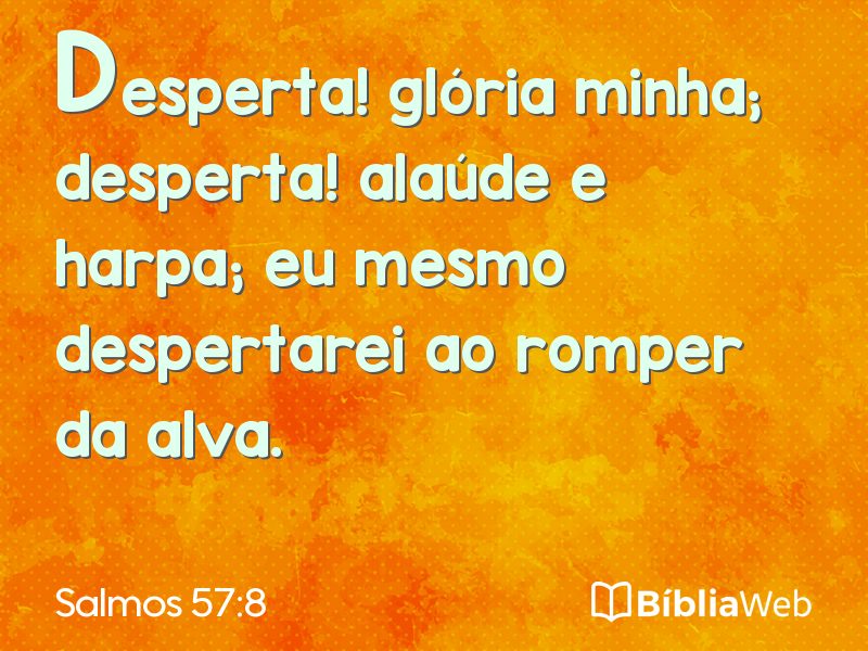 Salmos 57:8 em imagem para compartilhar