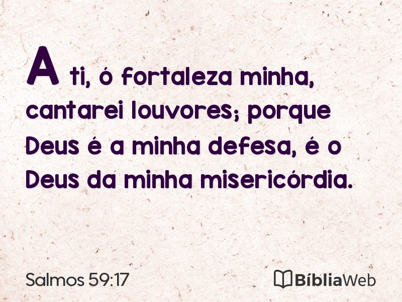 Salmos 59:17 em imagem para compartilhar
