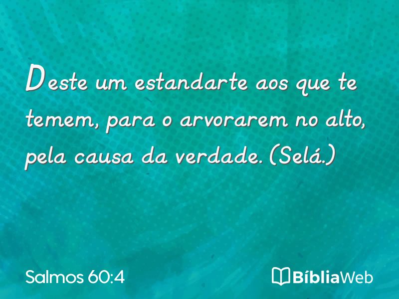 Salmos 60:4 em imagem para compartilhar