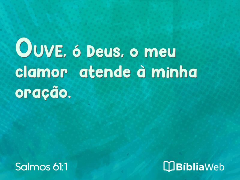Salmos 61:1 em imagem para compartilhar